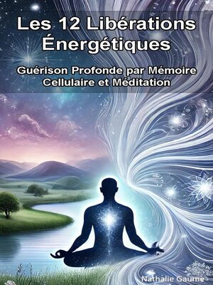 cover image of Les 12 Libérations Énergétiques